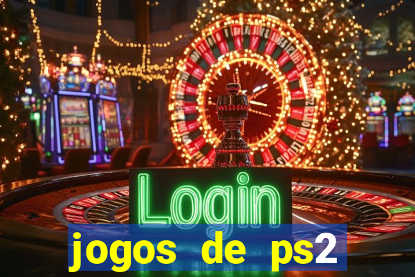 jogos de ps2 formato iso